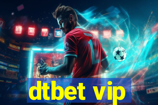 dtbet vip